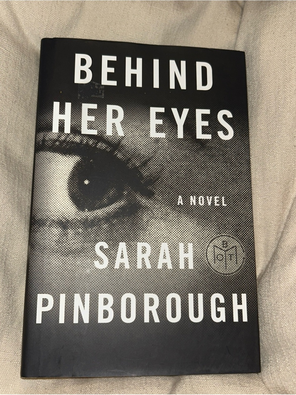 Behind Her Eyes by Sarah Pinborough, Hardcover, 2017